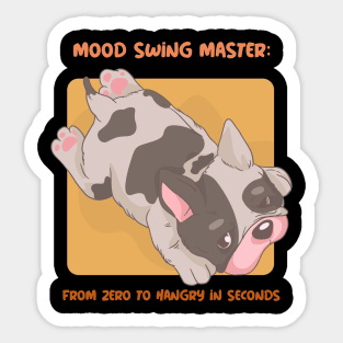 Mood Swing Master- From Zero to Hangry in Seconds Mental Health Sticker